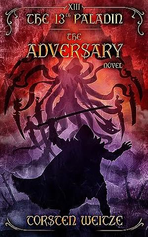 The Adversary by Torsten Weitze