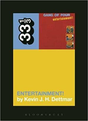 Entertainment! by Kevin J.H. Dettmar