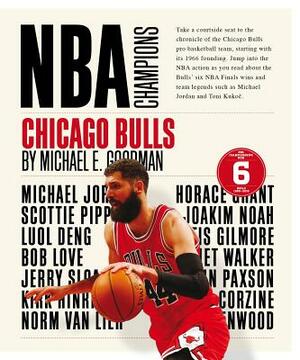 Chicago Bulls by Michael E. Goodman