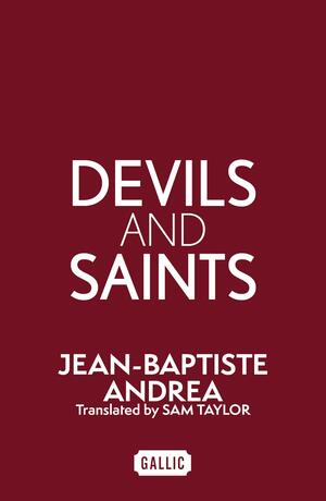 Devils and Saints by Jean-Baptiste Andrea