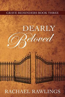 Dearly Beloved by Rachael Rawlings