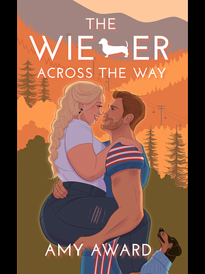 The Wiener Across The Way by Amy Award