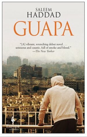 Guapa by Saleem Haddad