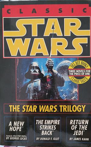 The Star Wars Trilogy by Donald F. Glut, George Lucas, James Kahn