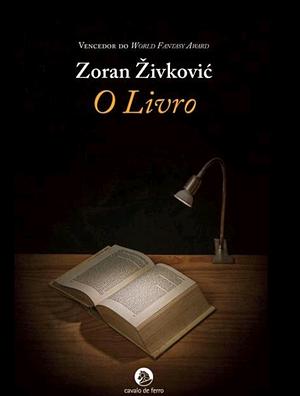 O Livro by Zoran Živković