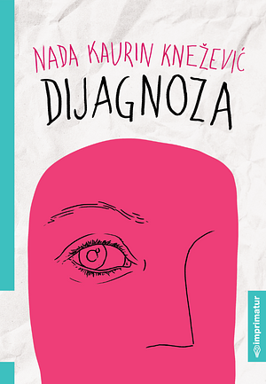 Dijagnoza by Nada Kaurin Knežević