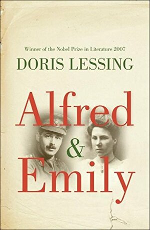 Alfred & Emily by Doris Lessing