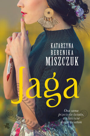 Jaga by Katarzyna Berenika Miszczuk