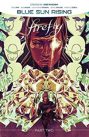 Firefly: Blue Sun Rising - Part Two by Greg Pak, Nimit Malavia, Dan McDaid