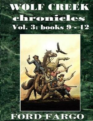 Wolf Creek Chronicles 3 by James Reasoner, Robert J. Randisi, Troy D. Smith