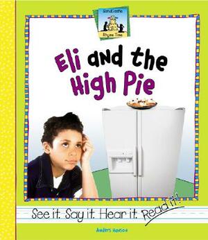 Eli and the High Pie by Anders Hanson