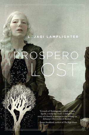 Prospero Lost by L. Jagi Lamplighter