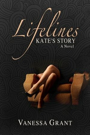 Lifelines: Kate's Story by Vanessa Grant