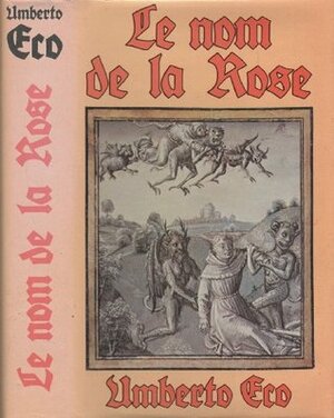 Le Nom de la rose by Umberto Eco