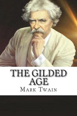 The Gilded Age by Mark Twain