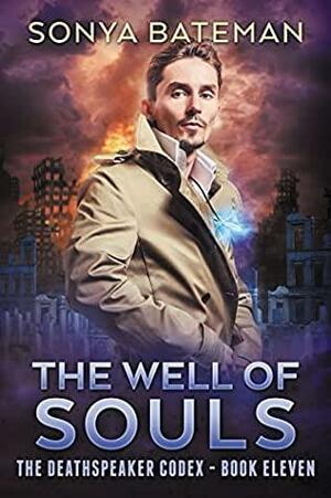 The Well of Souls by Sonya Bateman