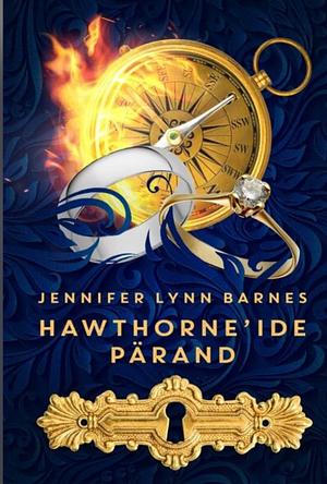 Hawthorne´ide pärand by Jennifer Lynn Barnes