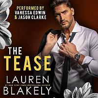 The Tease by Lauren Blakely