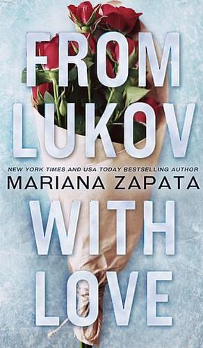 From Lukov with Love by Mariana Zapata