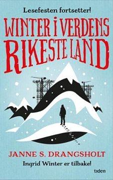 Winter i verdens rikeste land by Janne Stigen Drangsholt