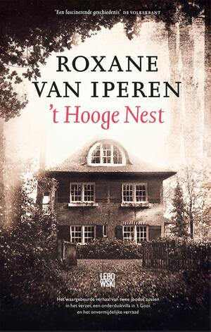 t Hooge Nest by Roxane van Iperen