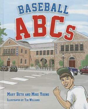 Baseball ABCs by Mike Young, Mary Beth Young