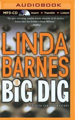 The Big Dig by Linda Barnes