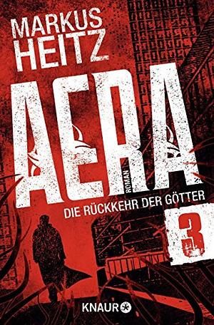 Aera— Die Rückkehr der Götter: Preta by Markus Heitz