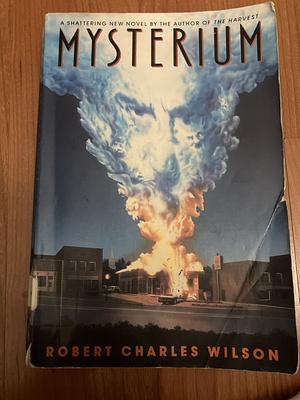 Mysterium by Robert Charles Wilson