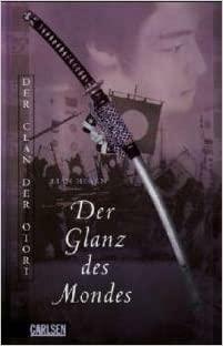 Der Glanz des Mondes by Lian Hearn