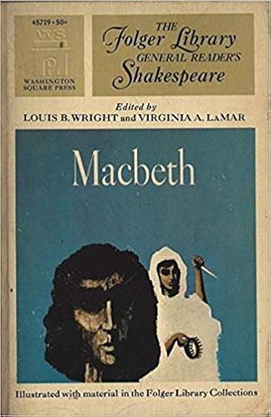 Mabeth by Shakespeare Edited by Louis B. Wright and Virginia A. Lamar by William Shakespeare