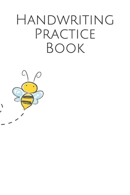 Handwriting Practice Book: Learning is fun! by M. B