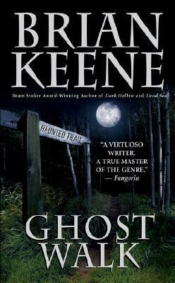 Ghost Walk by Brian Keene