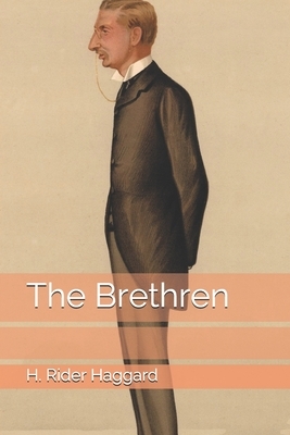 The Brethren by H. Rider Haggard