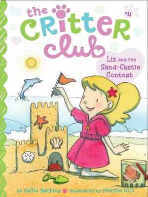 Liz and the Sand Castle Contest by Callie Barkley, Marsha Riti