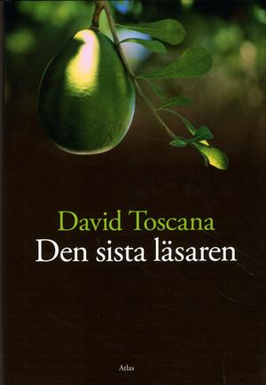 Den sista läsaren by David Toscana