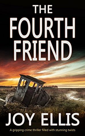 The Fourth Friend by Joy Ellis