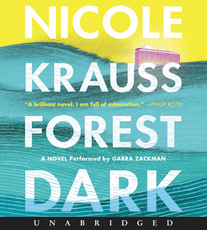 Forest Dark by Nicole Krauss