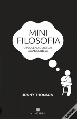 Mini Filosofia by Jonny Thomson, Jonny Thomson