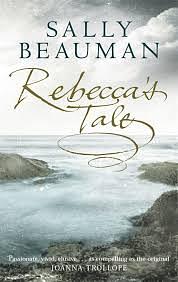 Rebecca's Tale by Sally Beauman