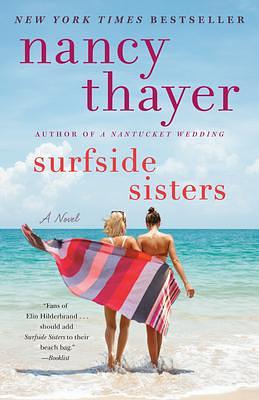 Surfside Sisters: A Novel by Nancy Thayer, Nancy Thayer