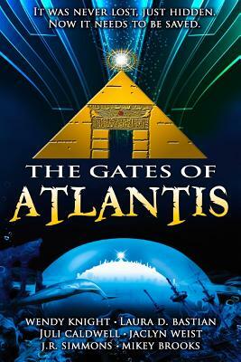 The Gates of Atlantis: The Complete Collection by Wendy Knight