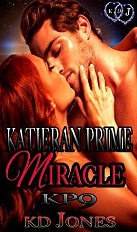 Katieran Prime Miracle by K.D. Jones