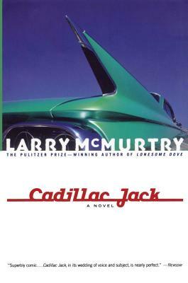 Cadillac Jack by Larry McMurtry