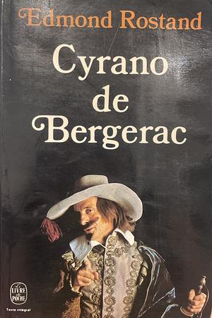 Cyrano de Bergerac by Edmond Rostand