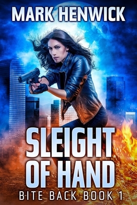 Sleight of Hand: An Amber Farrell Novel by Mark Henwick