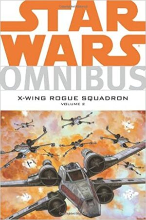 X-Wing Rogue Squadron, Vol. 2 by Ryder Windham, Jan Strnad, Michael A. Stackpole