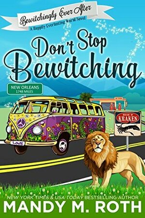 Don't Stop Bewitching by Mandy M. Roth