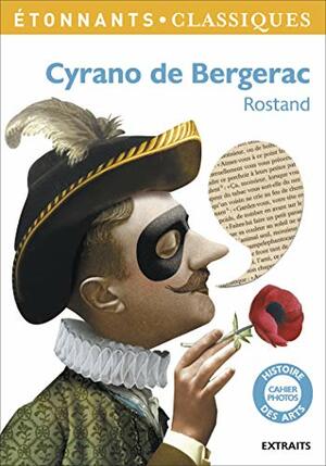 Cyrano de Bergerac by Edmond Rostand