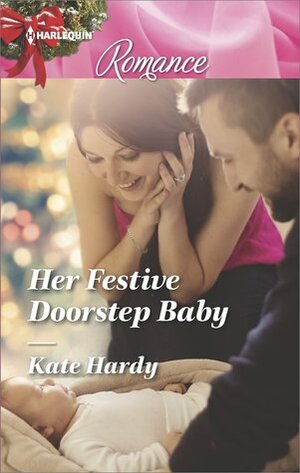 Her Festive Doorstep Baby by Kate Hardy